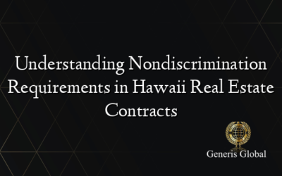 Understanding Nondiscrimination Requirements in Hawaii Real Estate Contracts