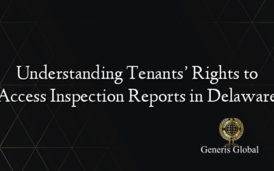 Understanding Tenants’ Rights to Access Inspection Reports in Delaware