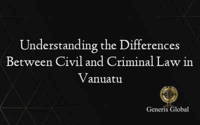 Understanding the Differences Between Civil and Criminal Law in Vanuatu