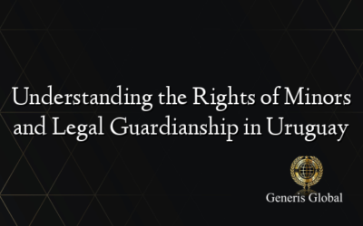 Understanding the Rights of Minors and Legal Guardianship in Uruguay