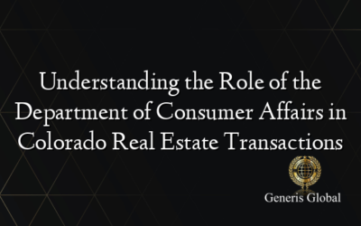 Understanding the Role of the Department of Consumer Affairs in Colorado Real Estate Transactions