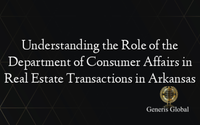 Understanding the Role of the Department of Consumer Affairs in Real Estate Transactions in Arkansas