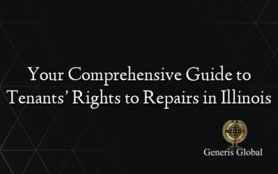 Your Comprehensive Guide to Tenants’ Rights to Repairs in Illinois