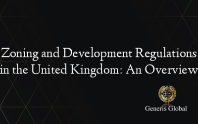 Zoning and Development Regulations in the United Kingdom: An Overview