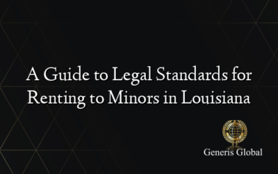 A Guide to Legal Standards for Renting to Minors in Louisiana