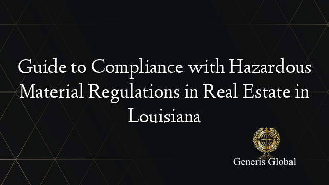 Guide to Compliance with Hazardous Material Regulations in Real Estate ...
