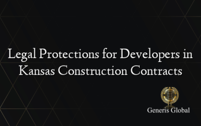 Legal Protections for Developers in Kansas Construction Contracts