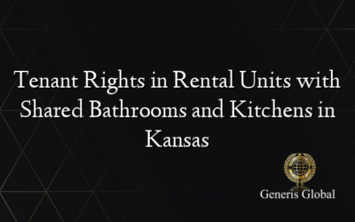 Tenant Rights in Rental Units with Shared Bathrooms and Kitchens in Kansas