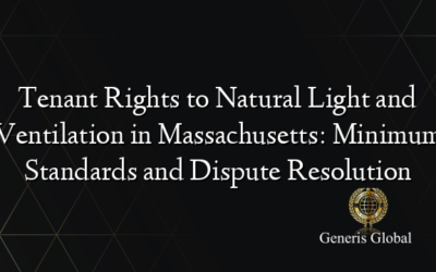 Tenant Rights to Natural Light and Ventilation in Massachusetts: Minimum Standards and Dispute Resolution