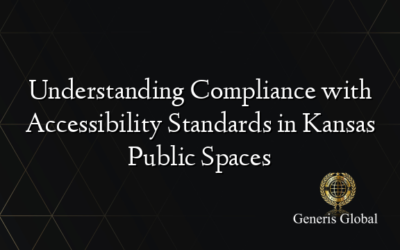 Understanding Compliance with Accessibility Standards in Kansas Public Spaces