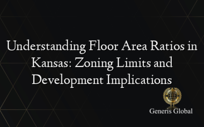 Understanding Floor Area Ratios in Kansas: Zoning Limits and Development Implications