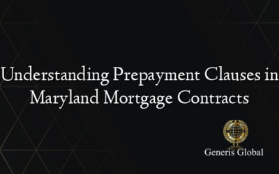 Understanding Prepayment Clauses in Maryland Mortgage Contracts