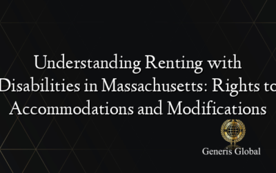 Understanding Renting with Disabilities in Massachusetts: Rights to Accommodations and Modifications