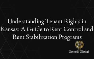 Understanding Tenant Rights in Kansas: A Guide to Rent Control and Rent Stabilization Programs