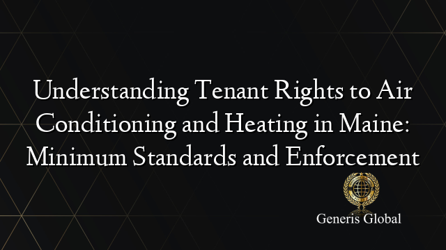 Understanding Tenant Rights to Air Conditioning and Heating in Maine ...