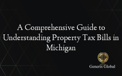 A Comprehensive Guide to Understanding Property Tax Bills in Michigan
