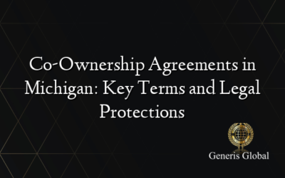 Co-Ownership Agreements in Michigan: Key Terms and Legal Protections