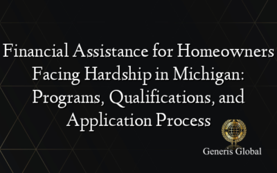 Financial Assistance for Homeowners Facing Hardship in Michigan: Programs, Qualifications, and Application Process