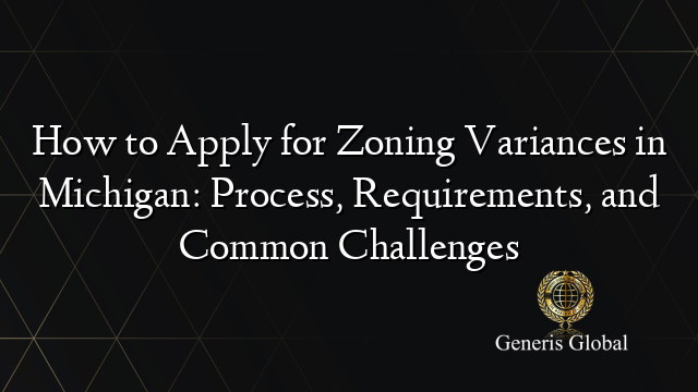 Minor Variance Application Process How to Apply for Zoning Variances in Michigan: Process, Requirements ...