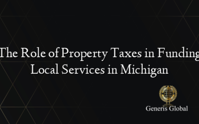 The Role of Property Taxes in Funding Local Services in Michigan