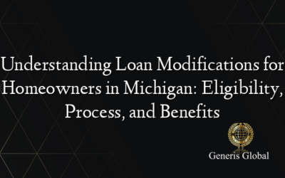 Understanding Loan Modifications for Homeowners in Michigan: Eligibility, Process, and Benefits