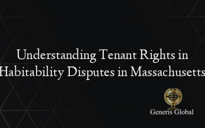 Understanding Tenant Rights in Habitability Disputes in Massachusetts