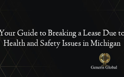 Your Guide to Breaking a Lease Due to Health and Safety Issues in Michigan