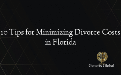 10 Tips for Minimizing Divorce Costs in Florida