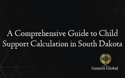 A Comprehensive Guide to Child Support Calculation in South Dakota