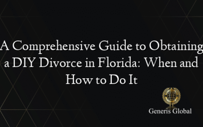 A Comprehensive Guide to Obtaining a DIY Divorce in Florida: When and How to Do It