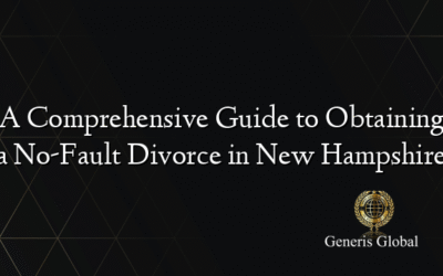 A Comprehensive Guide to Obtaining a No-Fault Divorce in New Hampshire