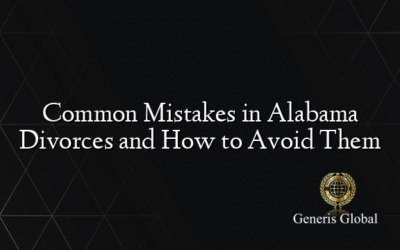 Common Mistakes in Alabama Divorces and How to Avoid Them