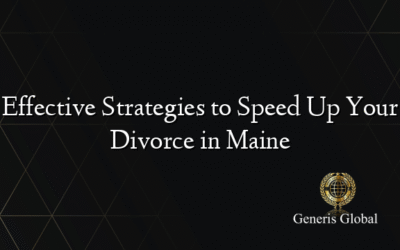 Effective Strategies to Speed Up Your Divorce in Maine