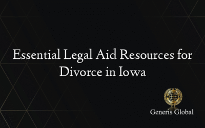 Essential Legal Aid Resources for Divorce in Iowa