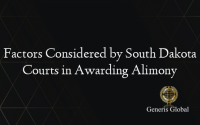 Factors Considered by South Dakota Courts in Awarding Alimony