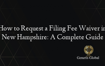 How to Request a Filing Fee Waiver in New Hampshire: A Complete Guide