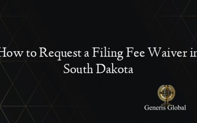 How to Request a Filing Fee Waiver in South Dakota