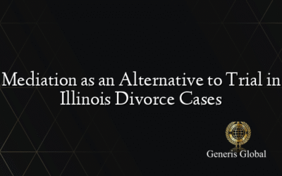 Mediation as an Alternative to Trial in Illinois Divorce Cases