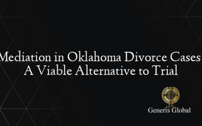 Mediation in Oklahoma Divorce Cases: A Viable Alternative to Trial