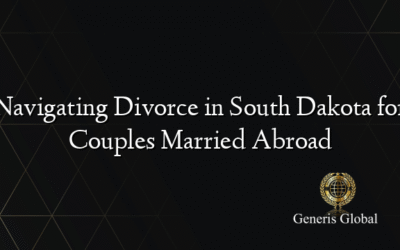 Navigating Divorce in South Dakota for Couples Married Abroad