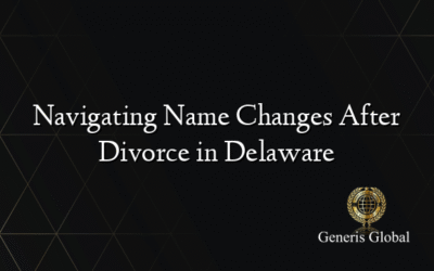 Navigating Name Changes After Divorce in Delaware