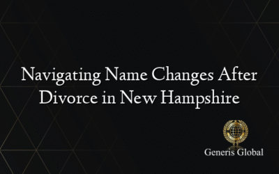 Navigating Name Changes After Divorce in New Hampshire