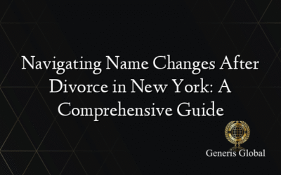 Navigating Name Changes After Divorce in New York: A Comprehensive Guide