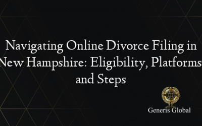 Navigating Online Divorce Filing in New Hampshire: Eligibility, Platforms, and Steps