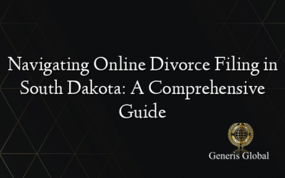 Navigating Online Divorce Filing in South Dakota: A Comprehensive Guide