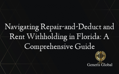 Navigating Repair-and-Deduct and Rent Withholding in Florida: A Comprehensive Guide