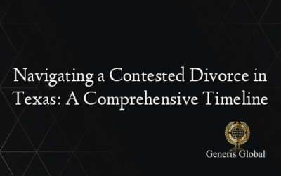 Navigating a Contested Divorce in Texas: A Comprehensive Timeline