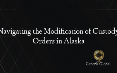 Navigating the Modification of Custody Orders in Alaska
