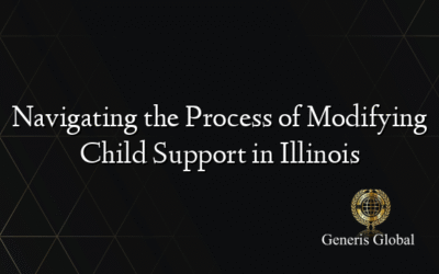 Navigating the Process of Modifying Child Support in Illinois