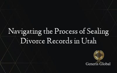 Navigating the Process of Sealing Divorce Records in Utah